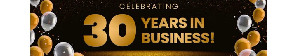 celebrating 30 years in business banner